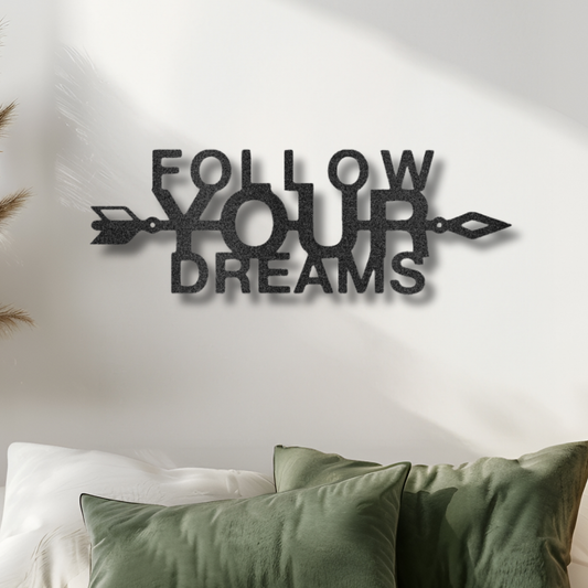 Follow Your Dreams